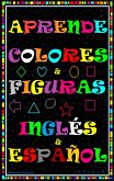 Aprende Colores Y Figuras En Inglés Y Español (Mi e-book para aprender) (eBook, ePUB)