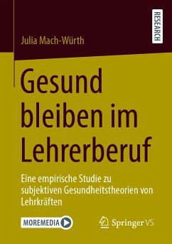 Gesund bleiben im Lehrerberuf (eBook, PDF) - Mach-Würth, Julia