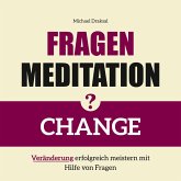 Fragenmeditation – CHANGE (MP3-Download)