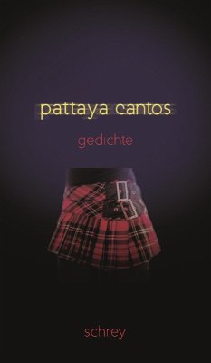 Pattaya-Cantos (eBook, ePUB) - Schrey, Norbert