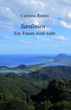 Sardinien - Ein Traum wird wahr (eBook, ePUB) - Renzo, Carlotta