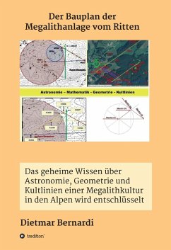 Der Bauplan der Megalithanlage vom Ritten (eBook, ePUB) - Bernardi, Dietmar