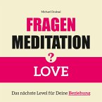 Fragenmeditation – LOVE (MP3-Download)