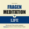 Fragenmeditation – LIFE (MP3-Download) - Bild 1