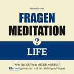 Fragenmeditation – LIFE (MP3-Download)