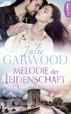 Melodie der Leidenschaft (eBook, ePUB) - Garwood, Julie