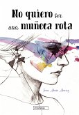 No quiero ser una muñeca rota (eBook, ePUB)