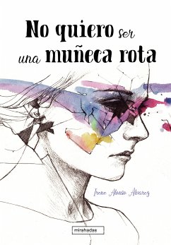 No quiero ser una muñeca rota (eBook, ePUB) - Alonso Álvarez, Irene