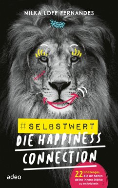 #selbstwert - Die Happiness-Connection (eBook, ePUB) - Loff Fernandes, Milka