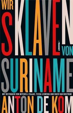 Wir Sklaven von Suriname (eBook, ePUB) - De Kom, Anton