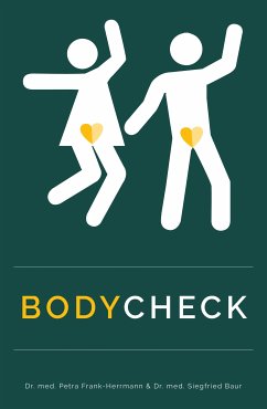 BodyCheck: Wissen rund um den Körper für Jugendliche und junge Erwachsene (eBook, ePUB) - Frank-Herrmann, Dr. med. Petra; med. Siegfried Baur, Dr.