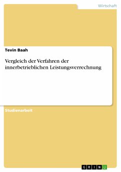 Vergleich der Verfahren der innerbetrieblichen Leistungsverrechnung (eBook, PDF) - Baah, Tevin