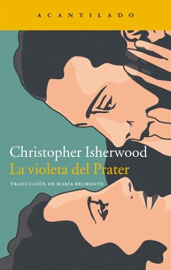 La violeta del Prater (eBook, ePUB) - Isherwood, Christopher