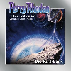 Die Para-Bank / Perry Rhodan Silberedition Bd.67 (MP3-Download) - Kneifel, Hans; Francis, H. G.; Voltz, William; Vlcek, Ernst; Mahr, Kurt; Ewers, H. G.