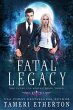 Fatal Legacy (Fatal Fae) (eBook, ePUB) - Bild 1