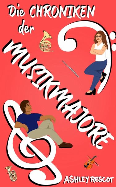 Die Chroniken der Musikmajore (eBook, ePUB)
