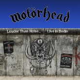 Louder Than Noise...Live In Berlin Louder Than Noise...Live In Berlin