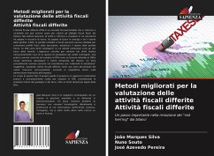 Metodi migliorati per la valutazione delle attività fiscali differite Attività fiscali differite - Silva, João Marques;Souto, Nuno;Pereira, José Azevedo