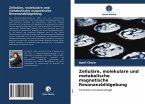 Zelluläre, molekulare und metabolische magnetische Resonanzbildgebung