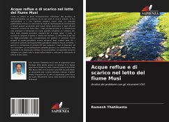 Acque reflue e di scarico nel letto del fiume Musi - Thatikunta, Ramesh;Prasadini, Prabhu