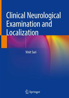 Clinical Neurological Examination and Localization - Suri, Vinit
