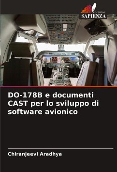 DO-178B e documenti CAST per lo sviluppo di software avionico - Aradhya, Chiranjeevi