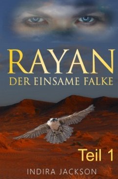 Rayan / Rayan - Der Einsame Falke - Jackson, Indira