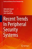 Recent Trends In Peripheral Security Systems