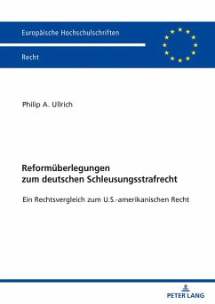 Reformüberlegungen zum deutschen Schleusungsstrafrecht - Ullrich, Philip Adrian