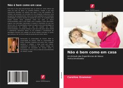 Não é bem como em casa - Grammer, Caroline