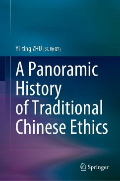 A Panoramic History of Traditional Chinese Ethics - ZHU (???), Yi-ting