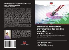 Méthodes améliorées d'évaluation des crédits reportés Avoirs fiscaux - Silva, João Marques;Souto, Nuno;Pereira, José Azevedo