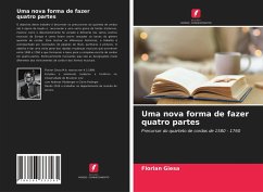 Uma nova forma de fazer quatro partes - Giesa, Florian