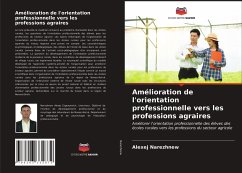 Amélioration de l'orientation professionnelle vers les professions agraires - Narezhnew, Alexej