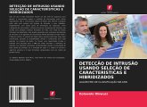 DETECÇÃO DE INTRUSÃO USANDO SELEÇÃO DE CARACTERÍSTICAS E HIBRIDIZADOS