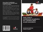 Cosa conta il rendimento accademico tra i bambini della scuola secondaria