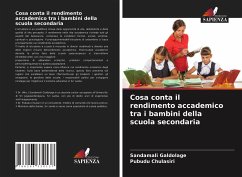 Cosa conta il rendimento accademico tra i bambini della scuola secondaria - Galdolage, Sandamali;Chulasiri, Pubudu