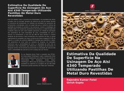 Estimativa Da Qualidade De Superfície Na Usinagem De Aço Aisi 4340 Temperado Utilizando Pastilhas De Metal Duro Revestidas - Patel, Rajendra Kumar;Gupta, Girish