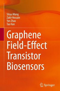 Graphene Field-Effect Transistor Biosensors - Wang, Shiyu;Hossain, Zakir;Zhao, Yan