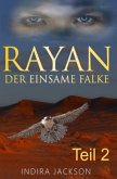 Rayan / Rayan - Der Einsame Falke