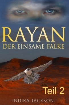 Rayan / Rayan - Der Einsame Falke - Jackson, Indira