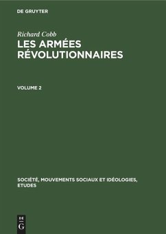 Richard Cobb: Les Armées Révolutionnaires. Volume 2 - Cobb, Richard
