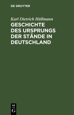 Cover Geschichte des Ursprungs der Stände in Deutschland