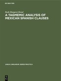 A Tagmemic Analysis of Mexican Spanish Clauses