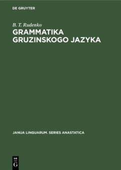 Grammatika gruzinskogo jazyka - Rudenko, B. T.