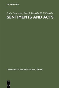 Sentiments and Acts - Deutscher, Irwin;Pestello, Fred P.;Pestello, H. F.