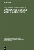 Dänisches Gesetz vom 1. April 1905