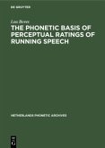 The Phonetic Basis of Perceptual Ratings of Running Speech