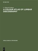 A Colour Atlas of Lumbar Discography