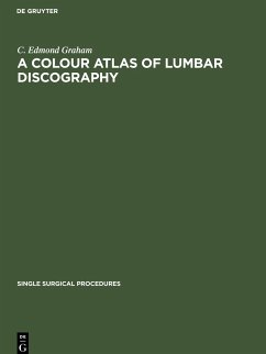 A Colour Atlas of Lumbar Discography - Graham, C. Edmond